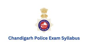 Chandigarh Police Exam Syllabus