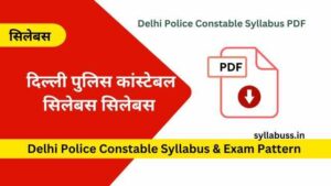 Delhi Police Constable Syllabus