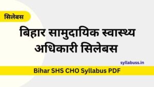 Bihar Community Health Officer Syllabus
