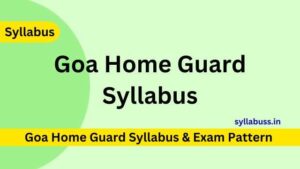 Goa Home Guard Syllabus