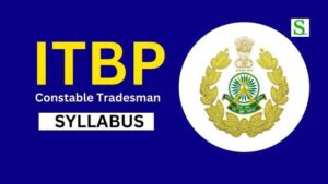 ITBP Constable Tradesman Syllabus