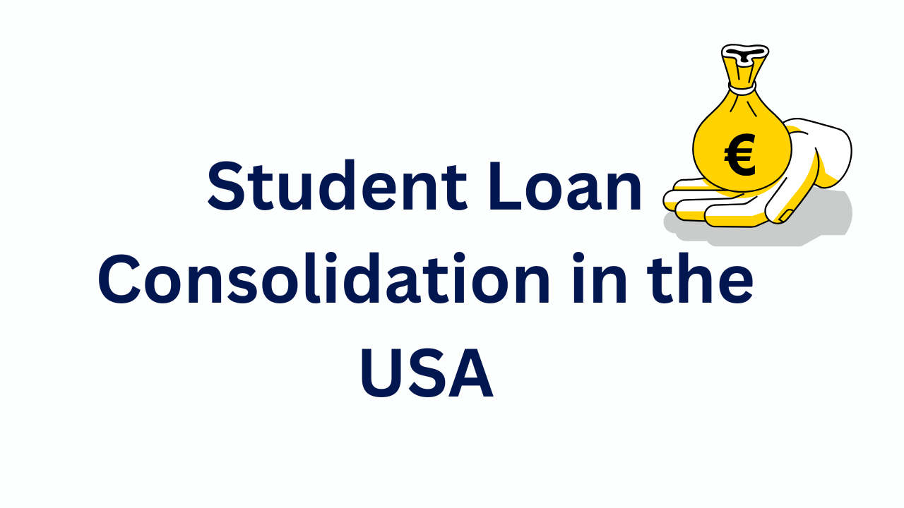 Student Loan Consolidation in the USA