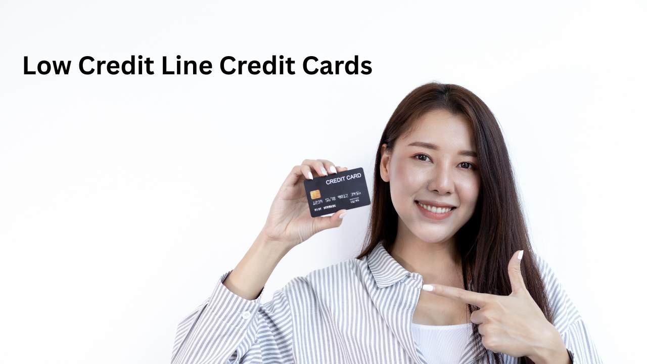 Understanding Low Credit Line Credit Cards
